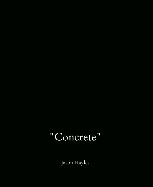 Ver "Concrete" por Jason Hayles