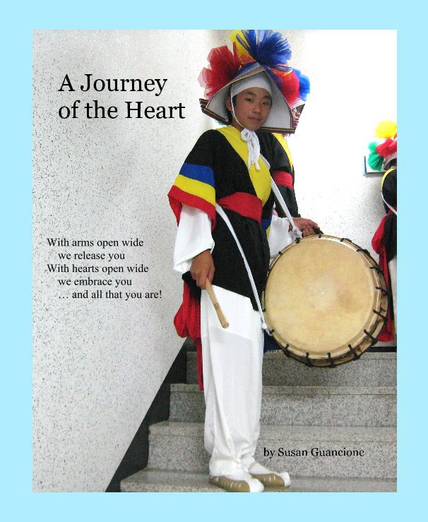 View A Journey of the Heart by Susan Guancione