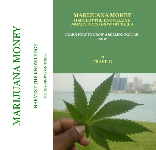 MARIJUANA MONEY nach MONEY GROWS ON TREES anzeigen