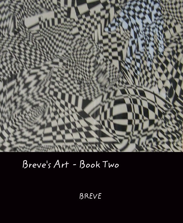 Ver Breve's Art  - Book Two por BREVE