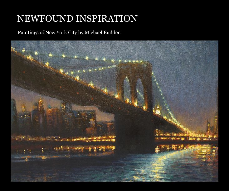 View NEWFOUND INSPIRATION by Michael Budden