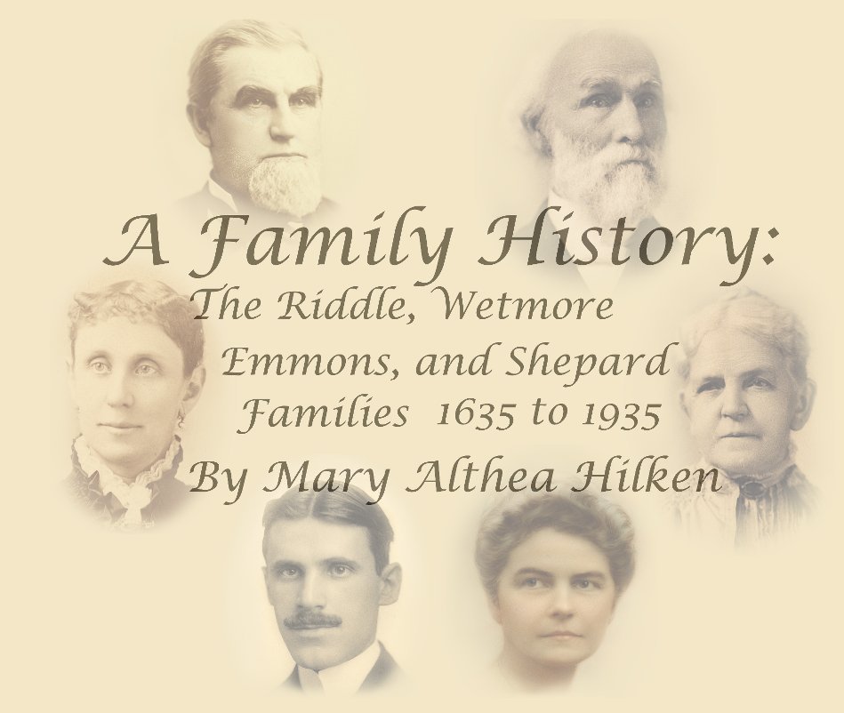 View A Riddle Family History by Mary Althea Hilken