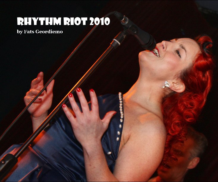 Rhythm Riot 2010 nach Fats Geordiemo anzeigen