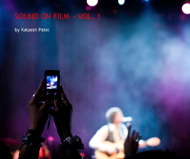 View SOUND ON FILM - VOL. 1 by Kalpesh Patel