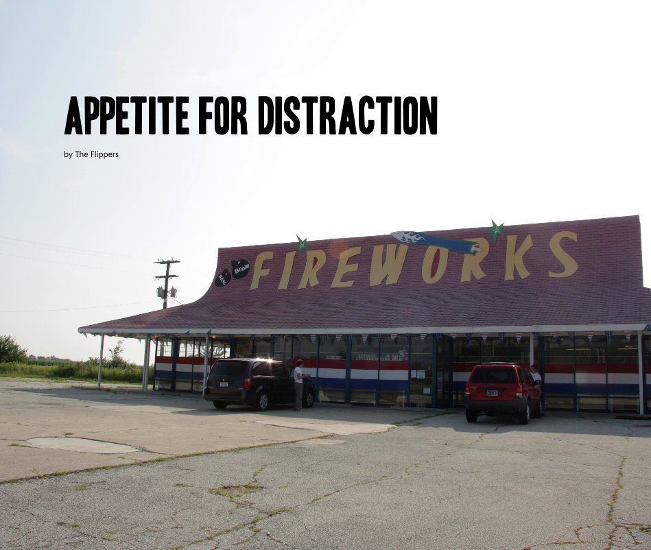 Ver Appetite for Distraction por The Flippers