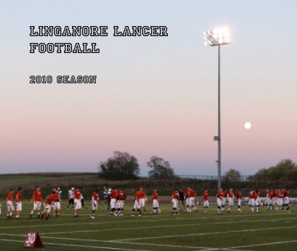 Linganore Lancer Football 2010 season book cover