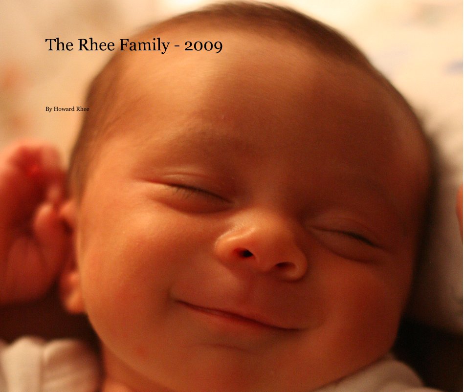 View The Rhee Family - 2009 by Howard Rhee