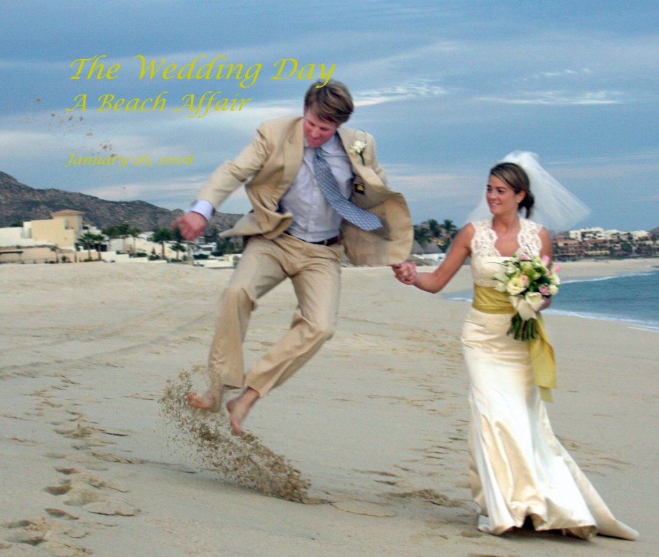 Ver The Wedding Day A Beach Affair por January 26, 2008