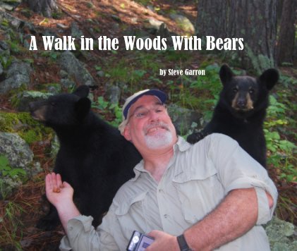 A Walk in the Woods With Bears book cover