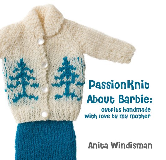 View PassionKnit About Barbie by Anita Windisman