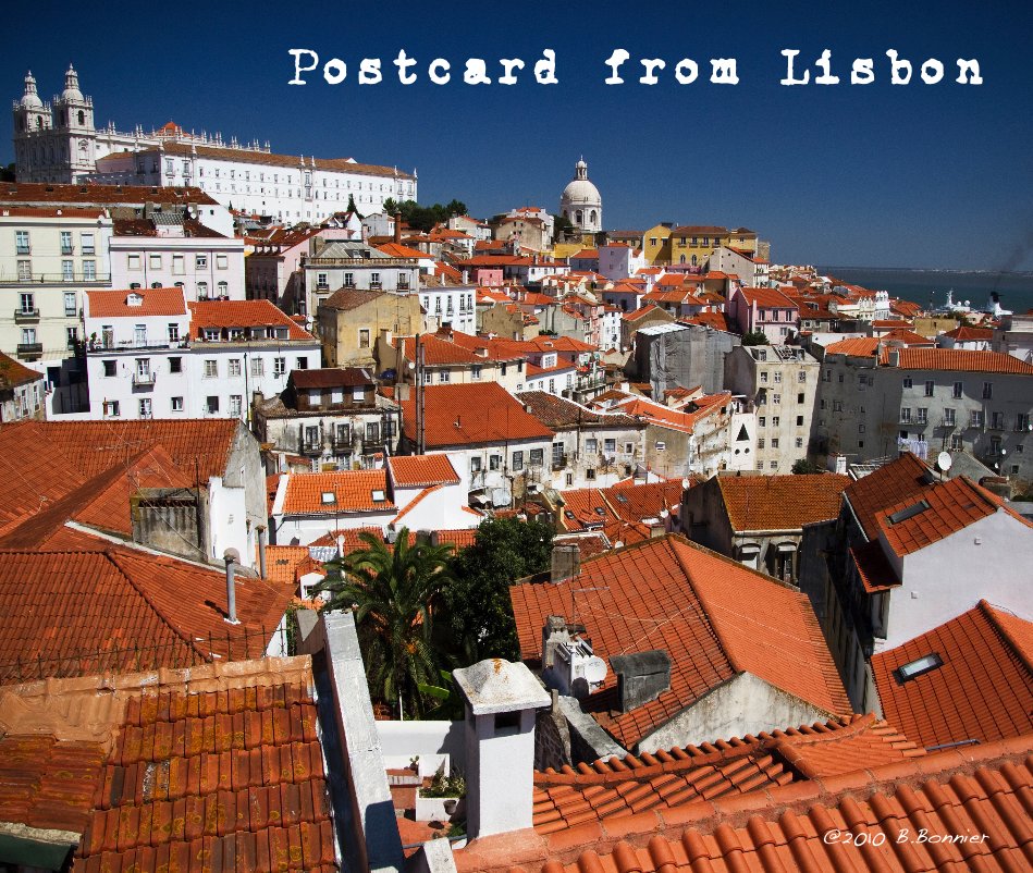 View Postcard from Lisbon by @2010 B.Bonnier