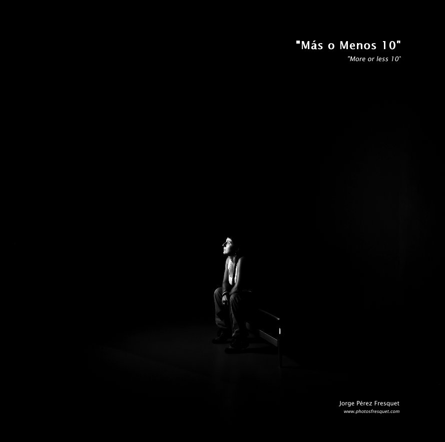 Ver "Más o Menos 10"__ "More or less 10" por Jorge Pérez Fresquet