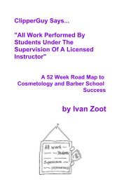 ClipperGuy Says... "All Work Performed By Students Under The Supervision Of A Licensed Instructor" book cover