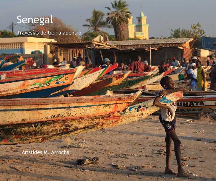 Visualizza Senegal di Arístides M. Arrocha