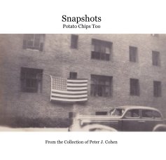 Snapshots Potato Chips Too book cover