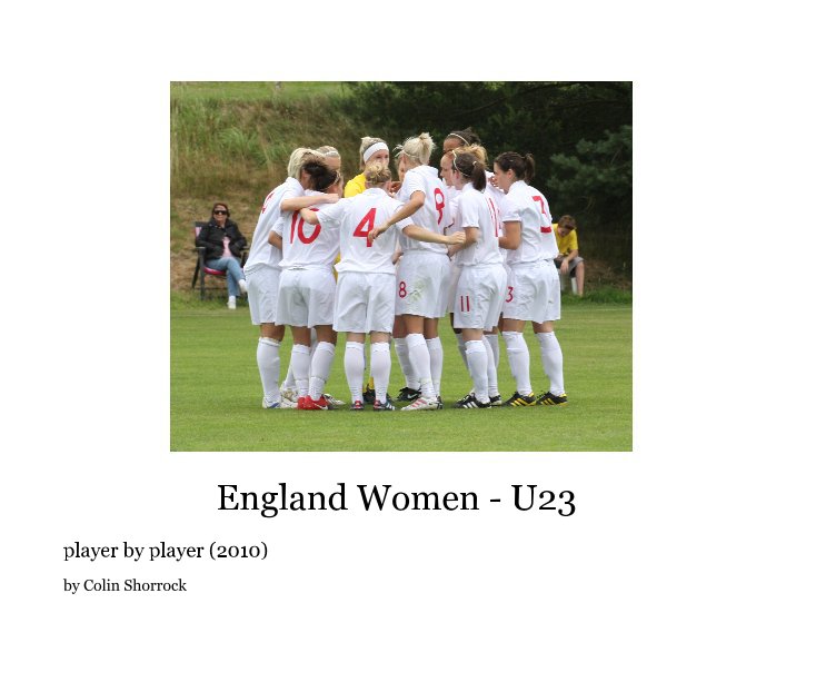View England Women - U23 by Colin Shorrock