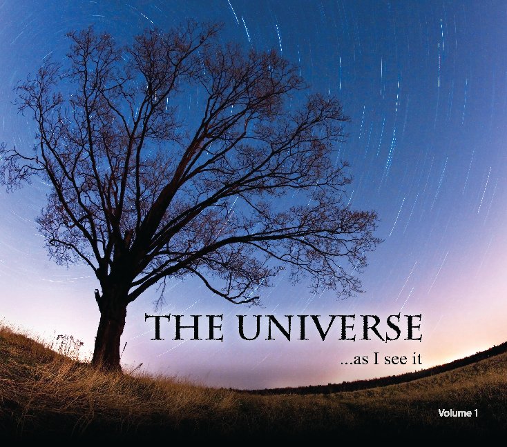 View The Universe (as I see it) Volume 1 by Don Komarechka