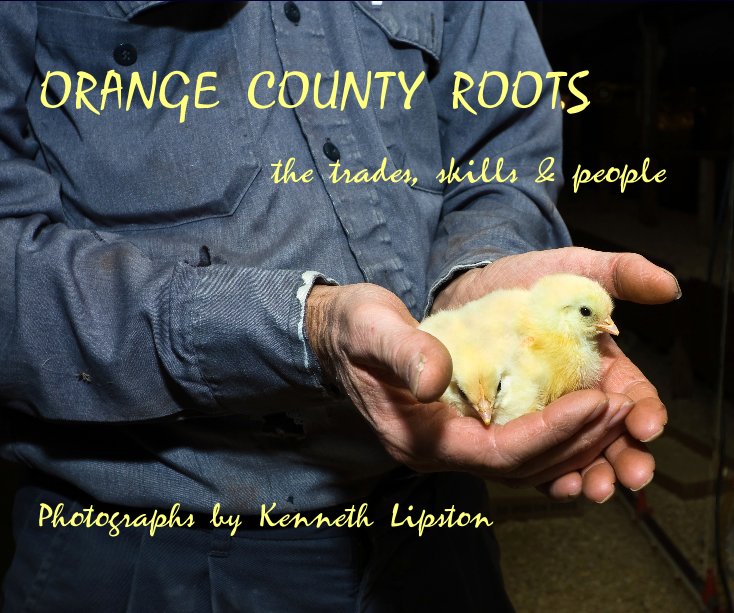 View Orange County Roots by Kenneth Lipston