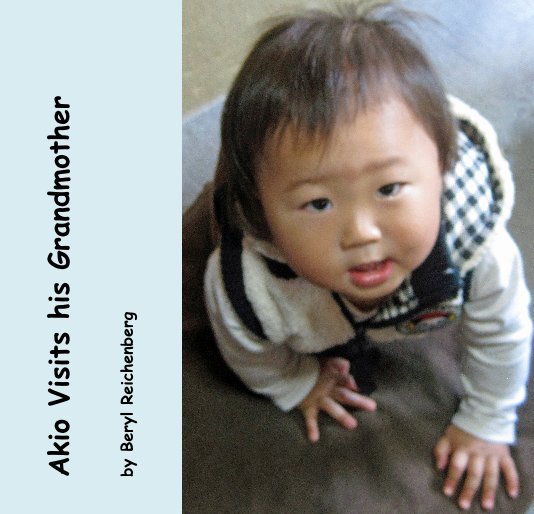 View Akio Visits his Grandmother by Beryl Reichenberg