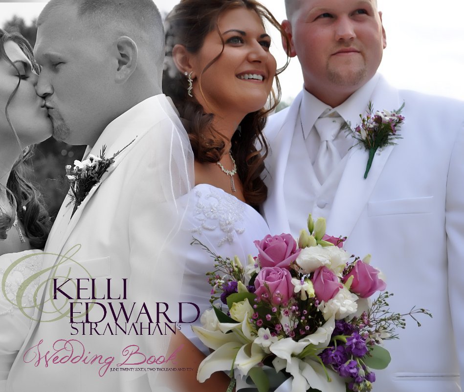 View Wedding Book of Kelli & Edward Stranahan by Dream Wedding Collection