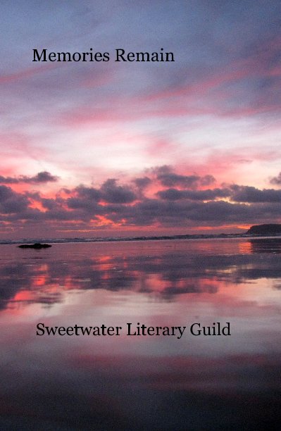 Ver Memories Remain por Sweetwater Literary Guild
