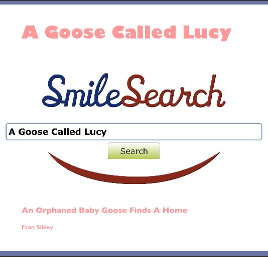 View A Goose Called Lucy by Fran Sibley