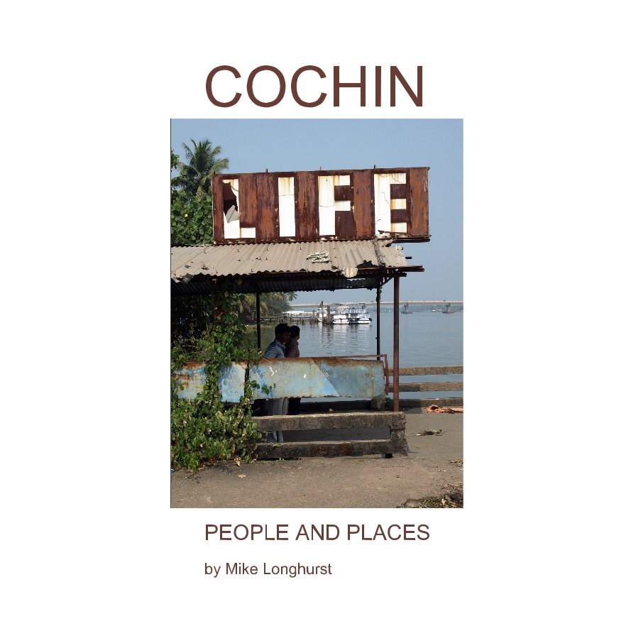 View Cochin by Mike Longhurst