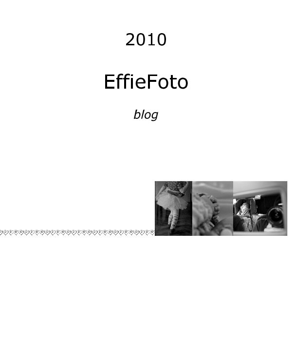 Ver 2010 EffieFoto blog por Orsi