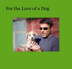 For the Love of a Dog book cover