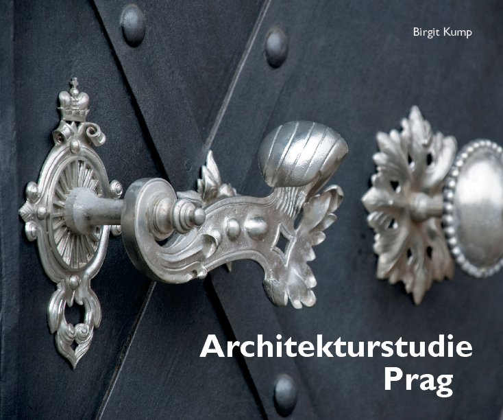 View Architekturstudie Prag by Birgit Kump