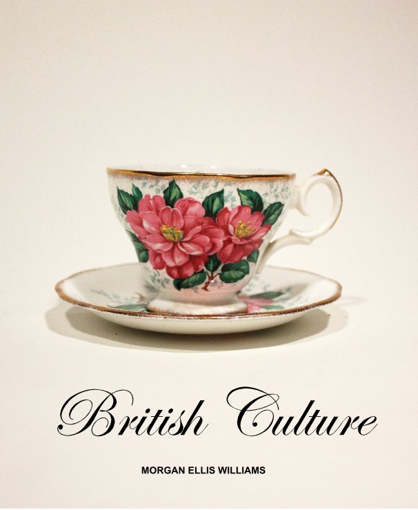 View British Culture by Morgan Ellis Williams