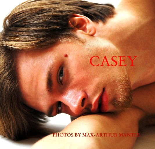 View CASEY by PHOTOS BY MAX-ARTHUR MANTLE