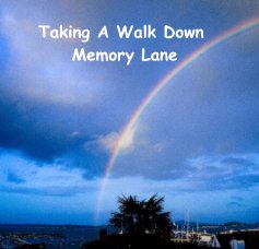 Taking A Walk Down Memory Lane book cover