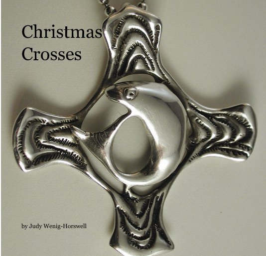 View Christmas Crosses by Judy Wenig-Horswell