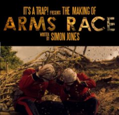 The Making of Arms Race book cover