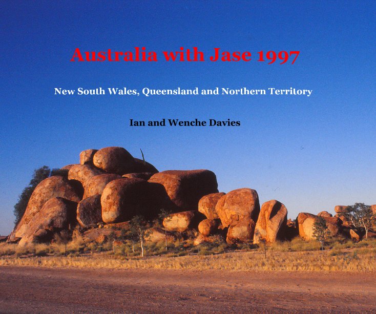 Ver Australia with Jase 1997 por Ian & Wenche Davies