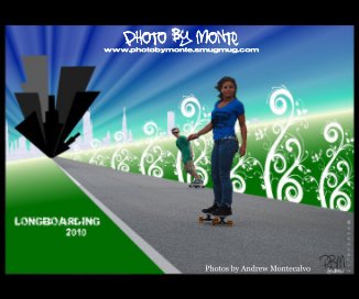 Photo By Monte: Longboarding 2010 book cover