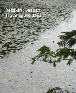 Reisikiri: Jaapan Travelogue: Japan book cover