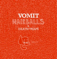 Vomit, Hairballs and Deathtraps book cover
