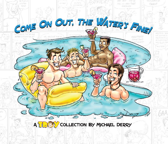 Ver Come On Out, The Water's Fine! por Michael Derry