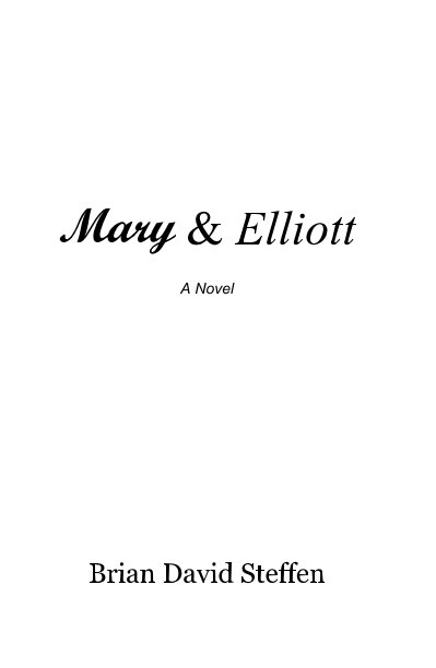 View Mary & Elliott by Brian David Steffen