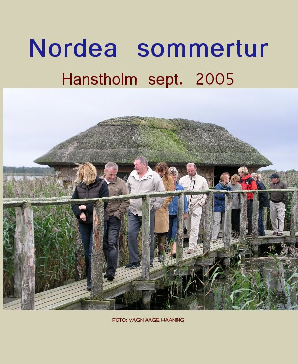 View Nordea sommertur Hanstholm sept. 2005 by Foto: Vagn Aage Haaning
