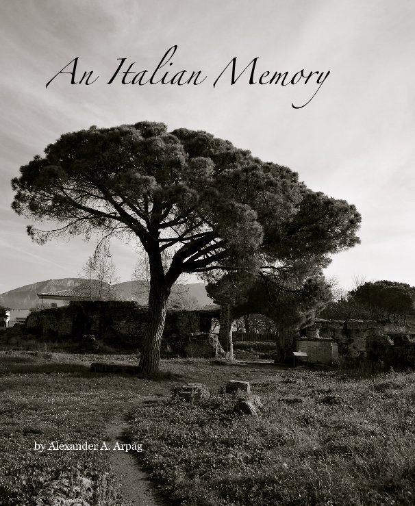 View An Italian Memory by Alexander A. Arpag