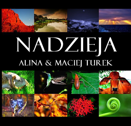 View NADZIEJA by ALINA & MACIEJ TUREK