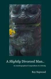 A Slightly Divorced Man.. book cover