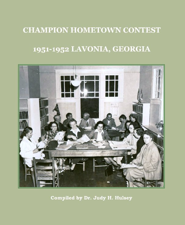 View CHAMPION HOMETOWN CONTEST by Compiled by Dr. Judy H. Hulsey