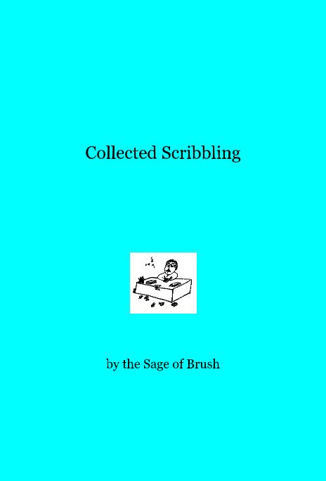 Bekijk Collected Scribbling op the Sage of Brush