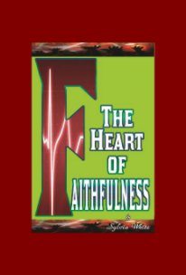 The Heart of Faithfulness book cover