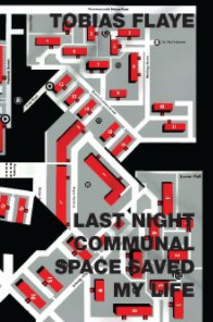 Last Night Communal Space Saved My Life book cover