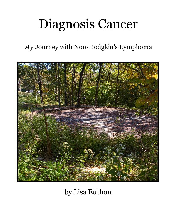 View Diagnosis Cancer by Lisa Euthon